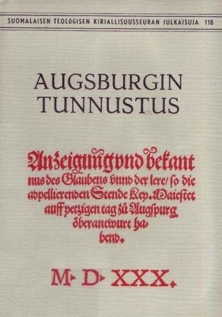 augsburgin tunnustus|Johdanto 1. Augsburgin tunnustuksen historiallinen tausta